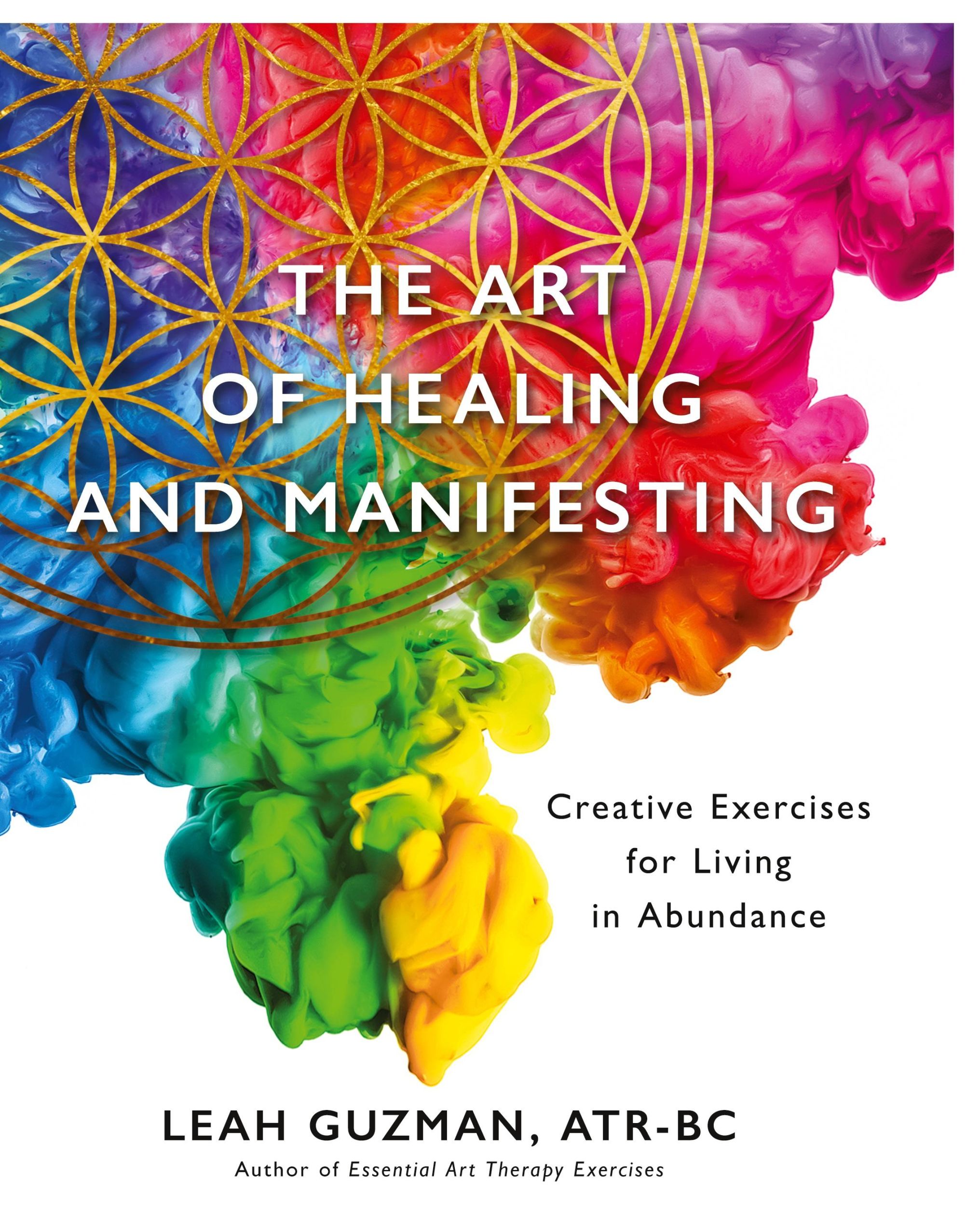 Cover: 9781737920205 | The Art of Healing and Manifesting | Atr-Bc Leah Guzman | Taschenbuch