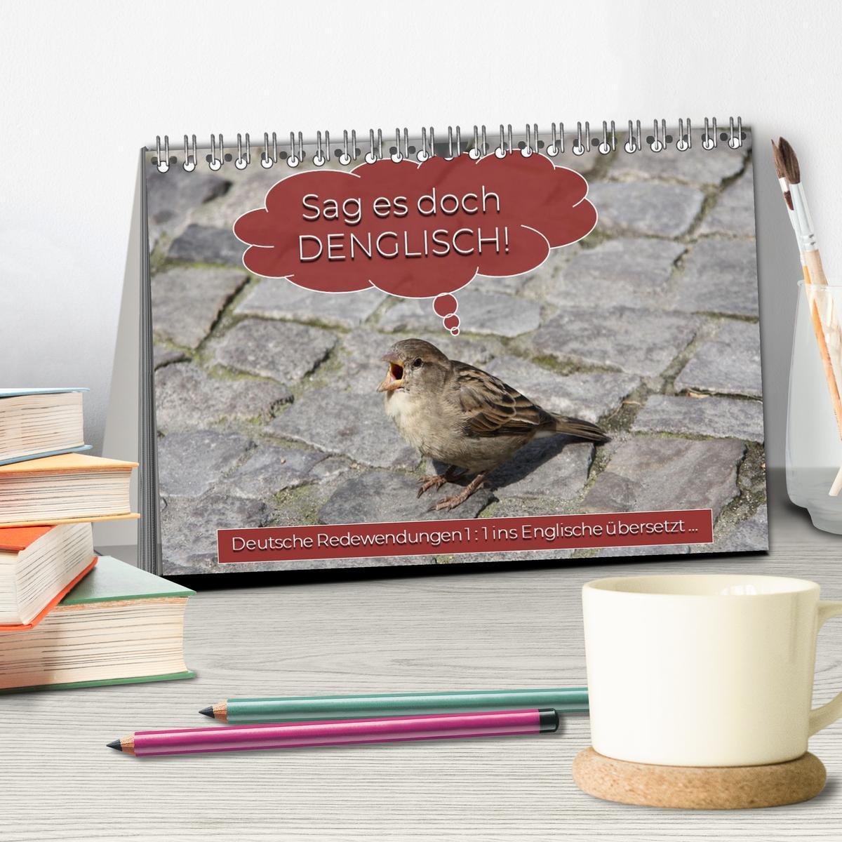 Bild: 9783435073832 | Sag es doch DENGLISCH (Tischkalender 2025 DIN A5 quer), CALVENDO...