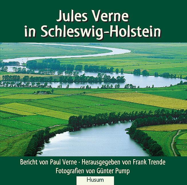 Cover: 9783898761987 | Jules Verne in Schleswig-Holstein | Frank Trende | Taschenbuch | 2012