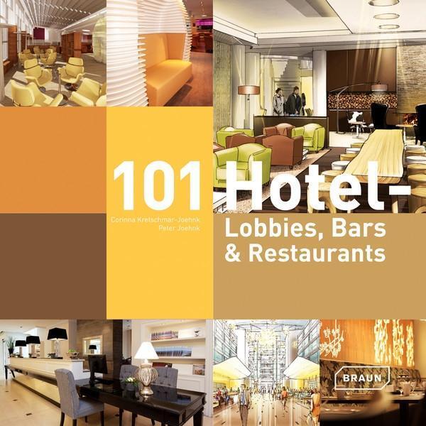 Cover: 9783037681381 | 101 Hotel-Lobbies, Bars & Restaurants | Kretschmar-Joehnk | Buch