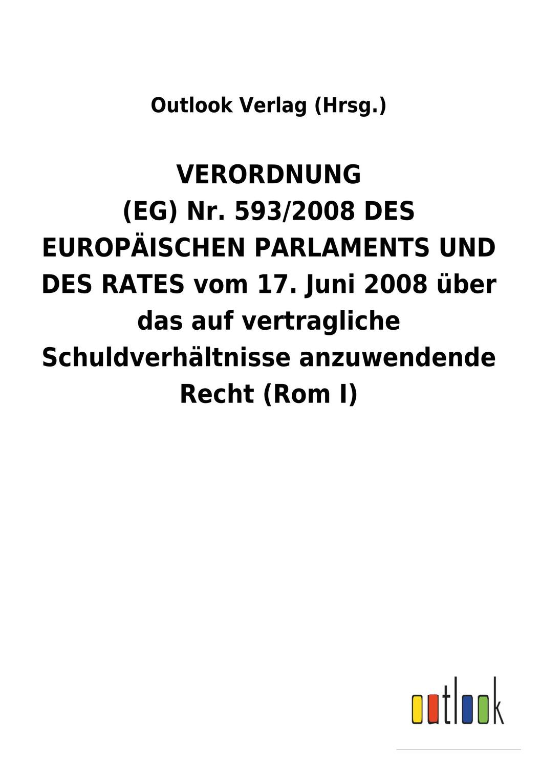 Cover: 9783734055768 | VERORDNUNG (EG)Nr.593/2008DES EUROPÄISCHEN PARLAMENTS UND DES RATES...