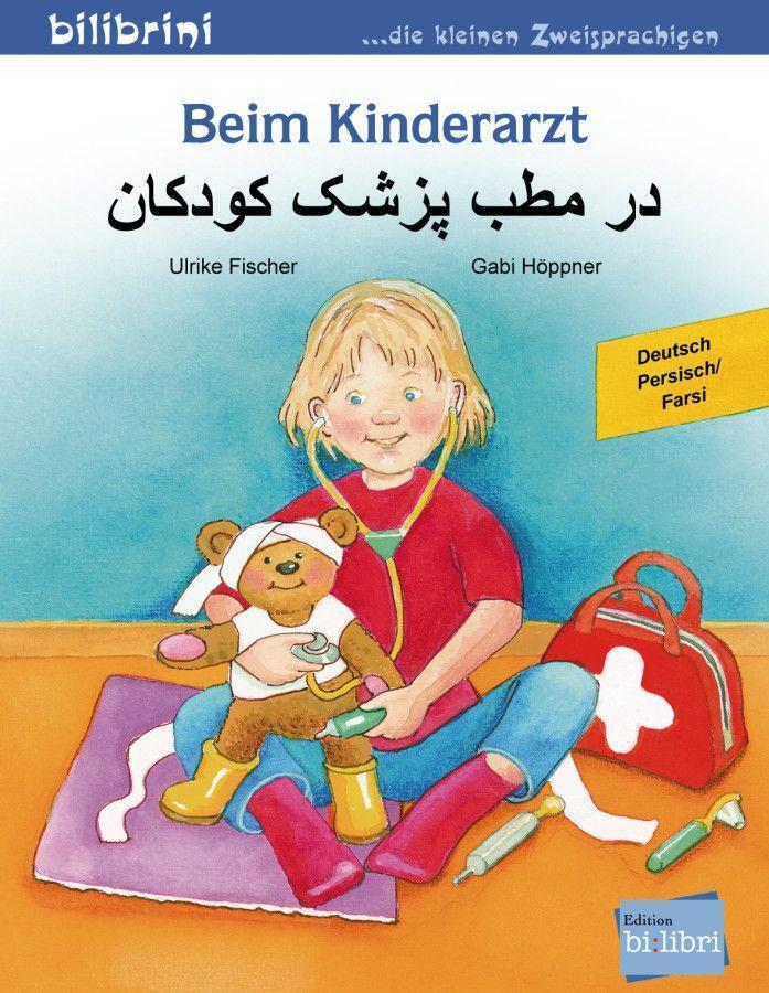 Cover: 9783190896004 | Beim Kinderarzt | Kinderbuch Deutsch-Persisch/Farsi | Fischer (u. a.)