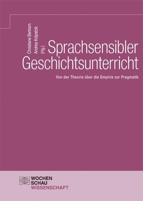Cover: 9783734408564 | Sprachsensibler Geschichtsunterricht | Christiane Bertram (u. a.)