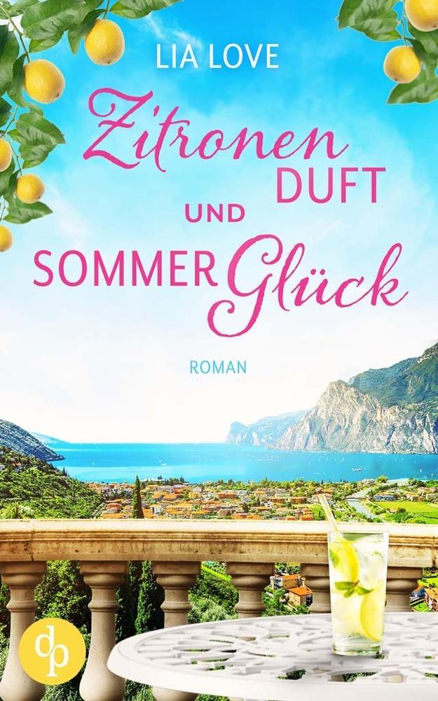 Cover: 9783987782886 | Zitronenduft und Sommerglück | Lia Love | Taschenbuch | Paperback