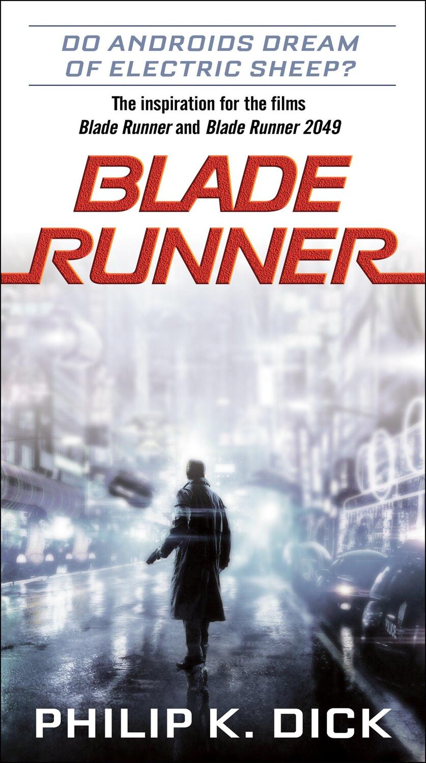 Cover: 9781524796976 | Blade Runner. Movie Tie-In | Philip K. Dick | Taschenbuch | 230 S.