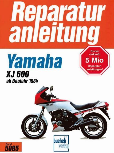 Cover: 9783716823187 | Yamaha XJ 600 | Taschenbuch | Reparaturanleitungen | Deutsch | 2022
