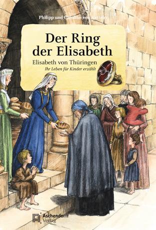 Cover: 9783402002414 | Der Ring der Elisabeth | Philipp von Ketteler (u. a.) | Buch | 45 S.