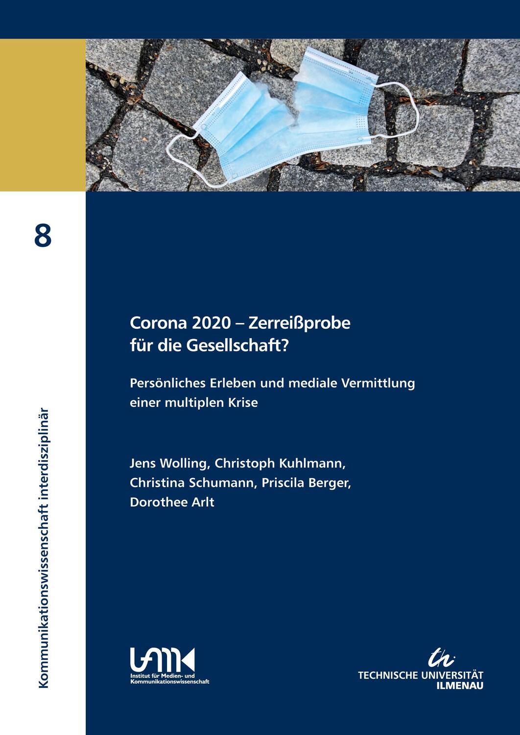 Cover: 9783863602420 | Corona 2020 ¿ Zerreißprobe für die Gesellschaft | Jens Wolling (u. a.)