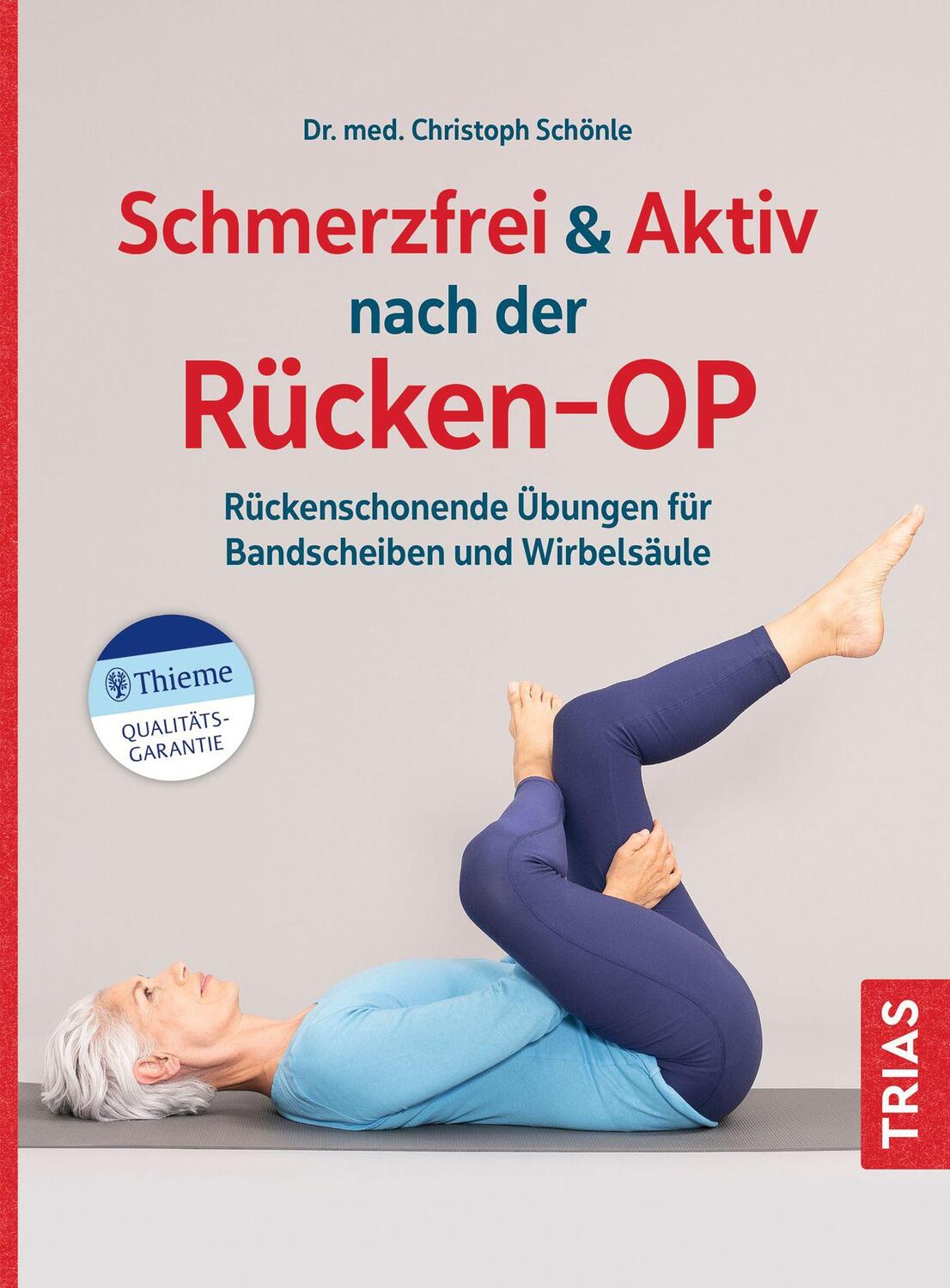Cover: 9783432115412 | Schmerzfrei & aktiv nach der Rücken-OP | Christoph Schönle | Buch