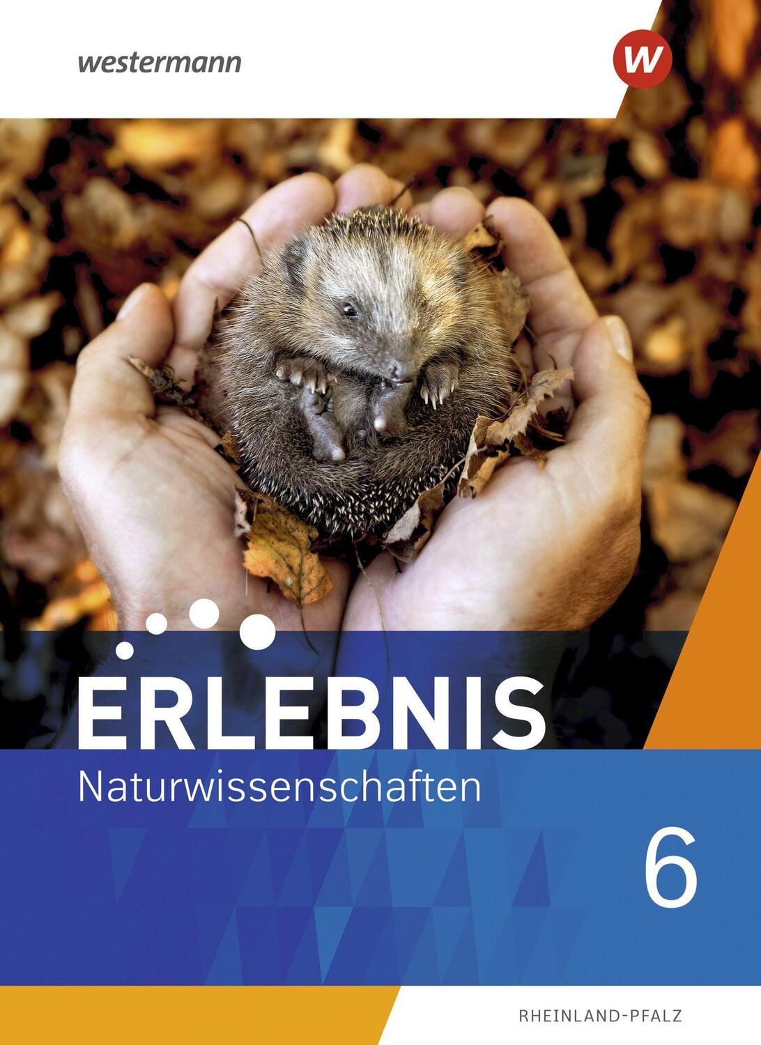 Cover: 9783141175936 | Erlebnis Naturwissenschaften 6. Schülerband. Rheinland-Pfalz | Buch
