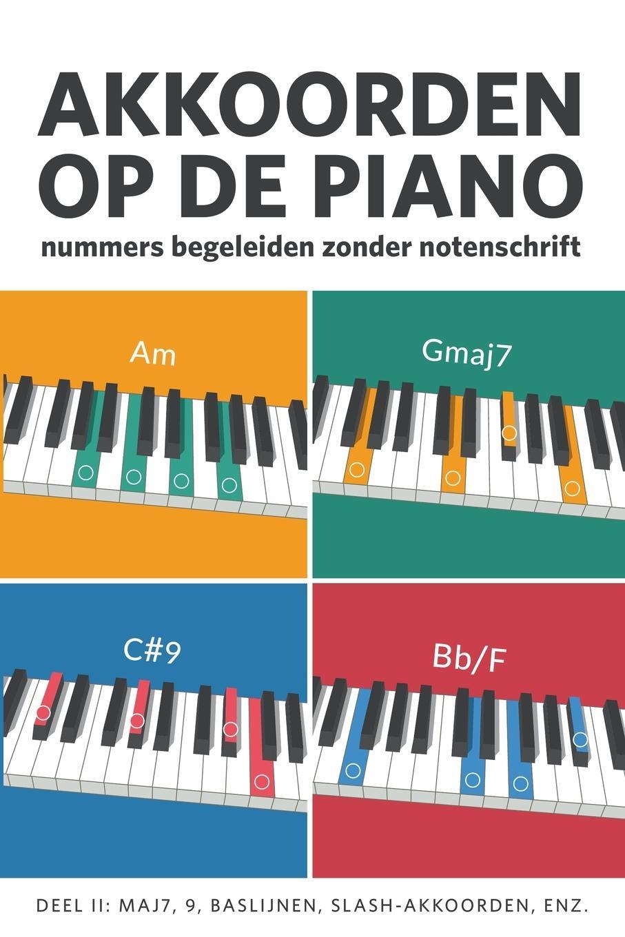 Cover: 9789083327716 | Akkoorden op de piano, deel II | Tijs Krammer | Taschenbuch | 2023