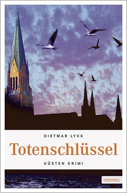 Cover: 9783897055865 | Totenschlüssel | Dietmar Lykk | Taschenbuch | 2008 | Emons Verlag