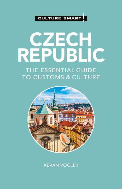 Cover: 9781787022928 | Czech Republic - Culture Smart! | Kevan Vogler | Taschenbuch | 2022
