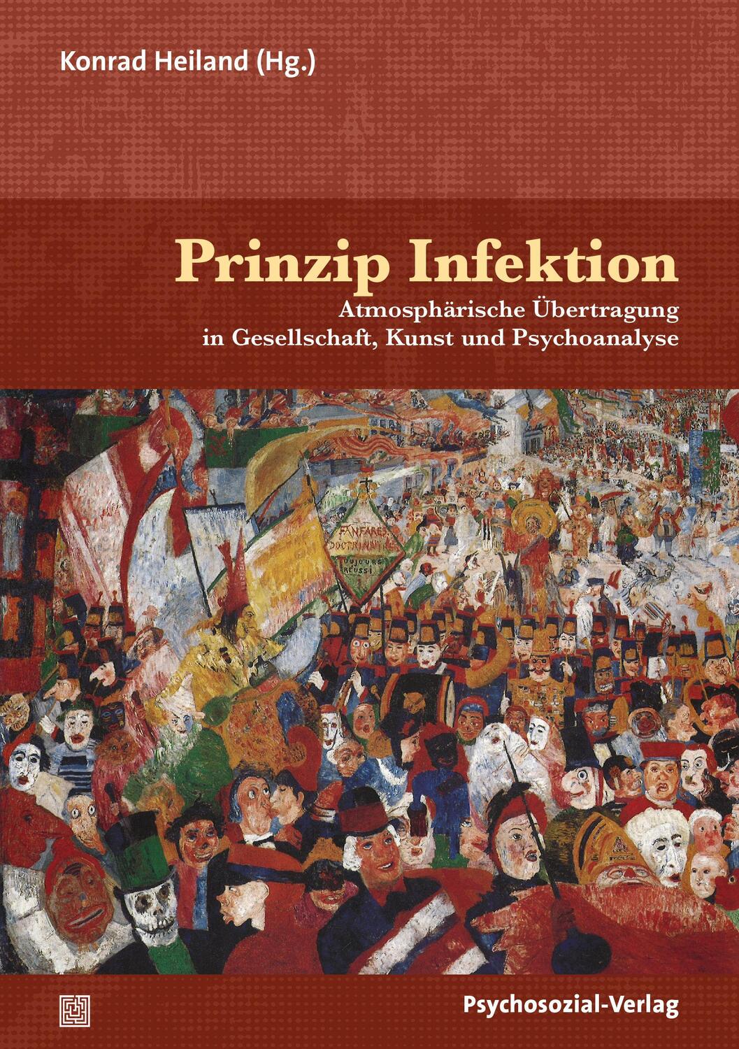 Cover: 9783837929652 | Prinzip Infektion | Konrad Heiland | Taschenbuch | Imago | 380 S.