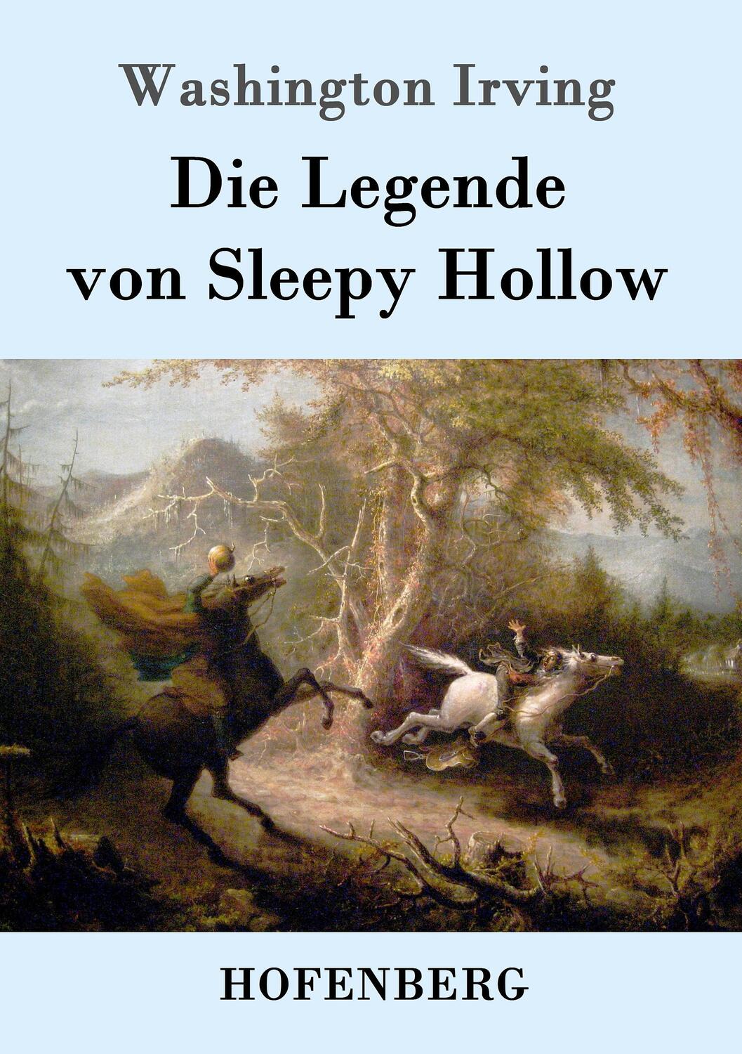 Cover: 9783843016926 | Die Legende von Sleepy Hollow | Washington Irving | Taschenbuch