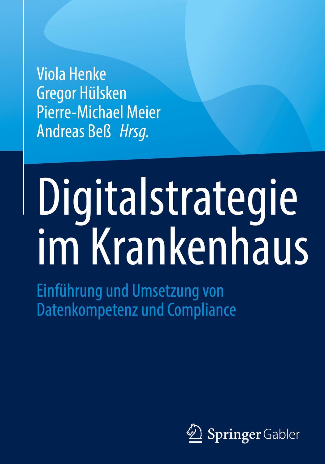 Cover: 9783658362256 | Digitalstrategie im Krankenhaus | Buch | XLVII | Deutsch | 2022