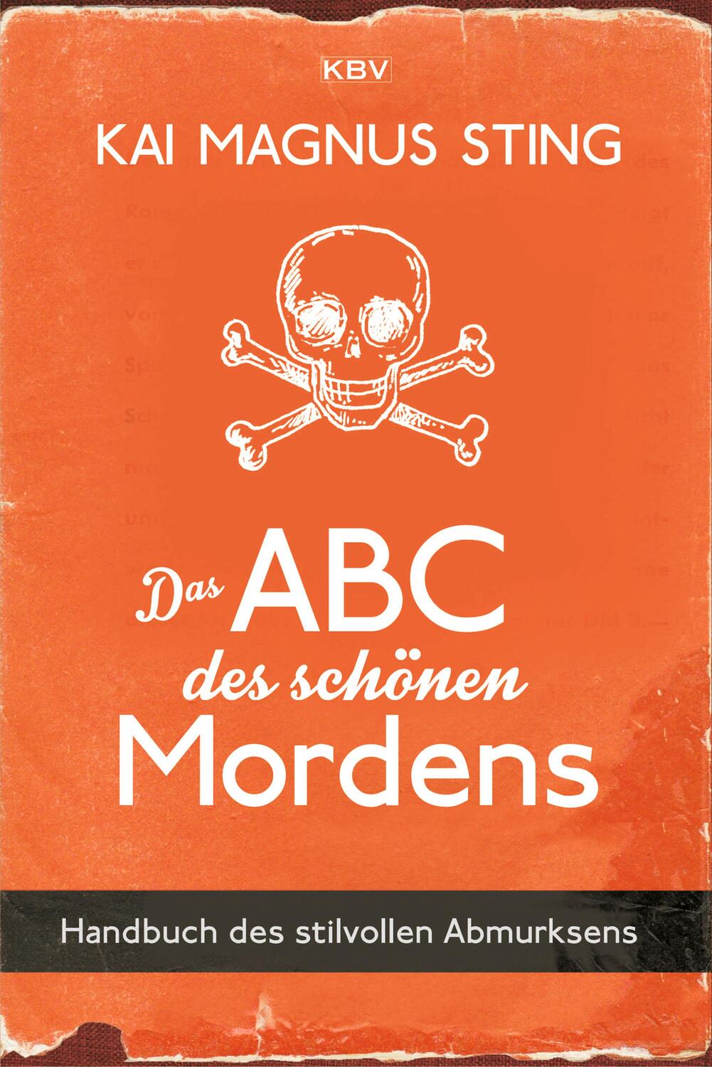 Cover: 9783954414604 | Das ABC des schönen Mordens | Handbuch des stilvollen Abmurksens | KBV
