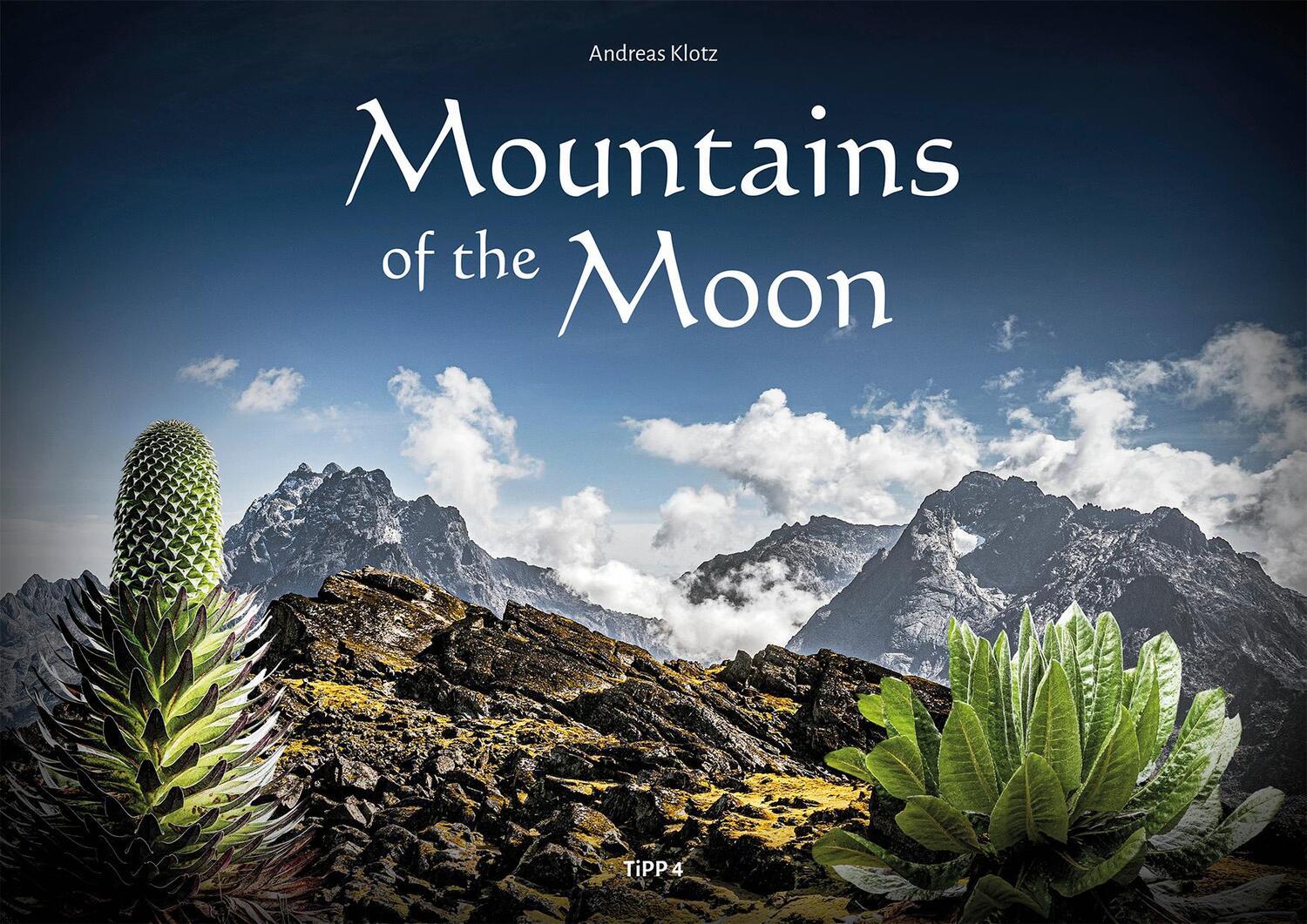 Cover: 9783943969221 | Mountains of the Moon | Andreas Klotz | Buch | 120 S. | Deutsch | 2021