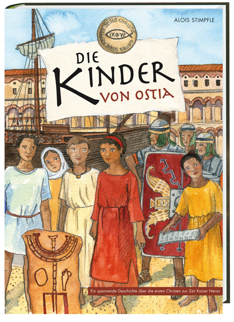 Cover: 9783460305007 | Die Kinder von Ostia | Alois Stimpfle | Buch | 208 S. | Deutsch | 2011
