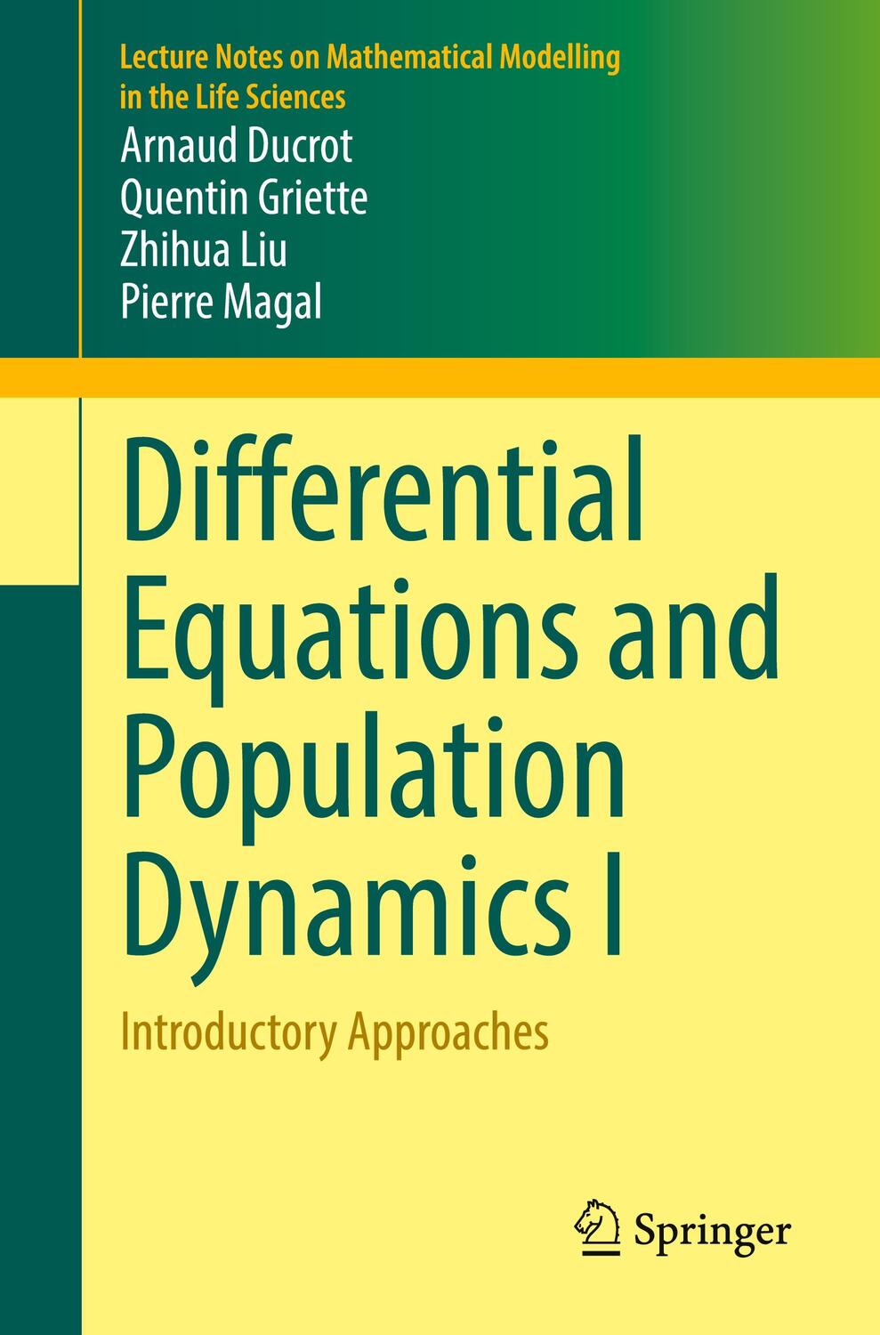 Cover: 9783030981358 | Differential Equations and Population Dynamics I | Ducrot (u. a.) | xx