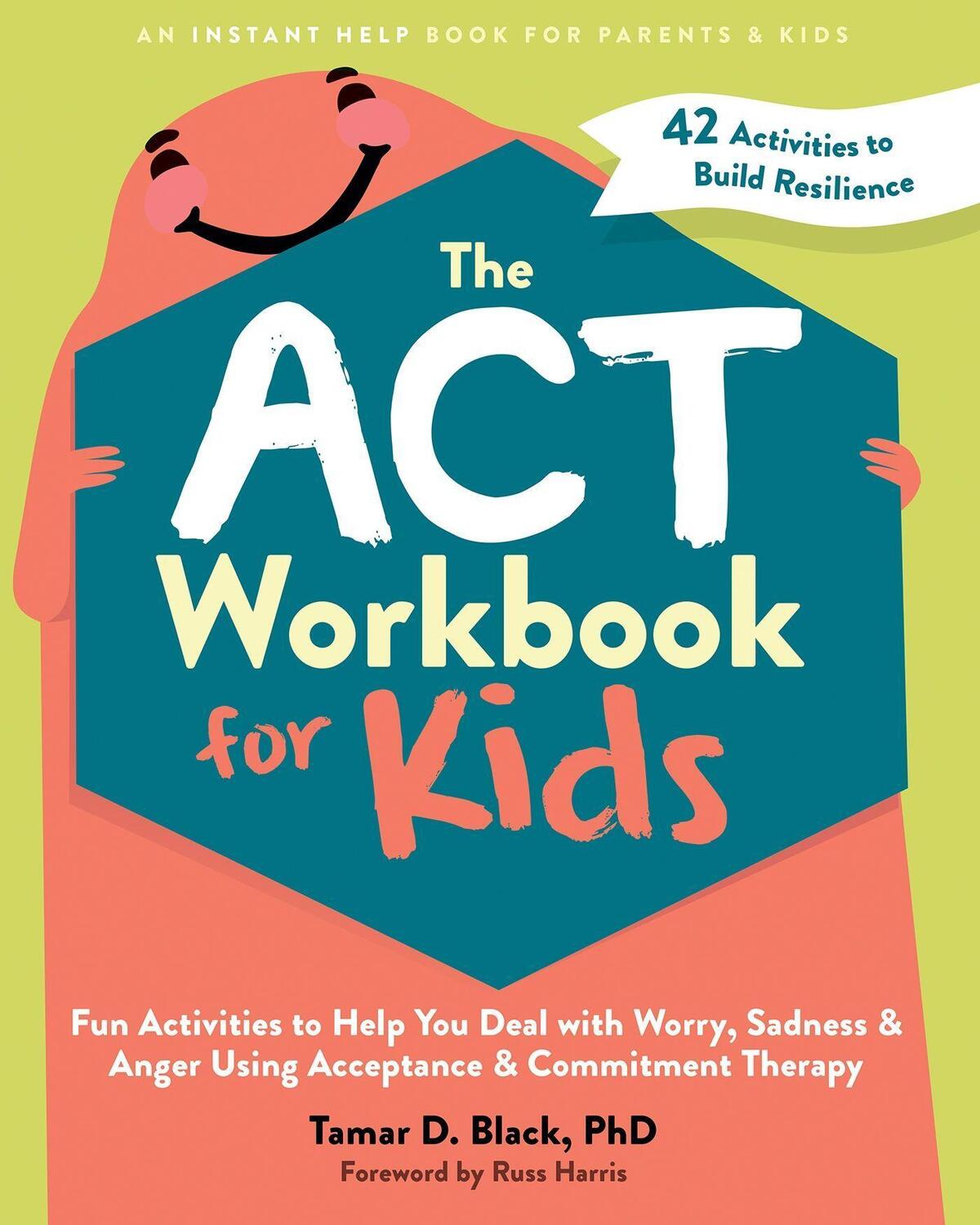 Cover: 9781648481819 | The ACT Workbook for Kids | Tamar D Black | Taschenbuch | Englisch