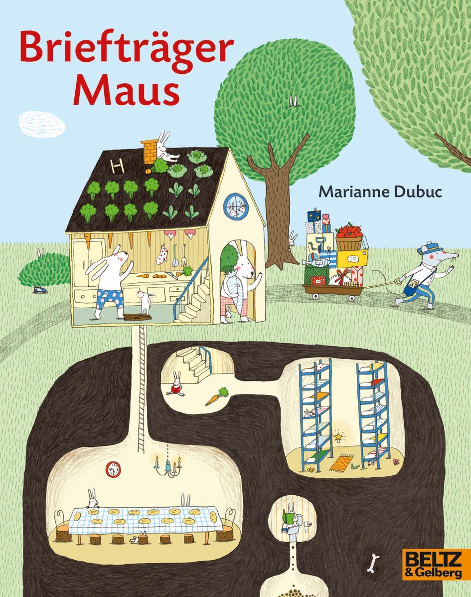 Cover: 9783407762139 | Briefträger Maus | Vierfarbiges Bilderbuch | Marianne Dubuc | Buch