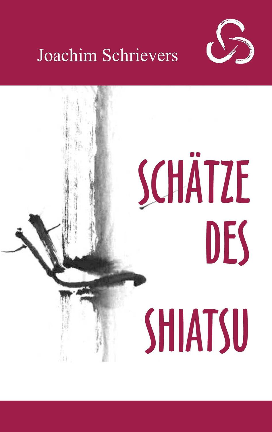Cover: 9783744832984 | Schätze des Shiatsu | Joachim Schrievers | Taschenbuch