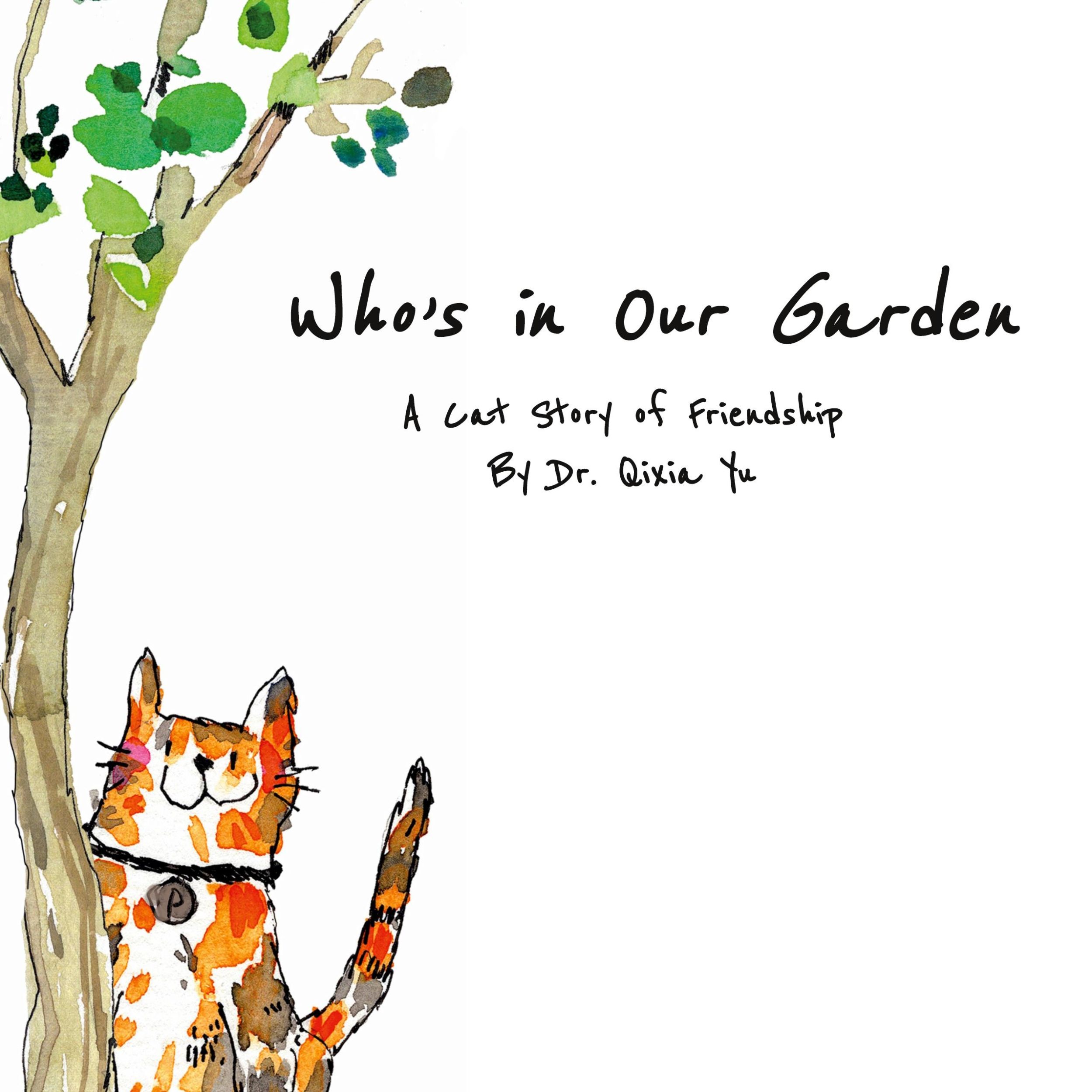 Cover: 9781998192052 | Who's in Our Garden | A Cat Story of Friendship | Qixia Yu | Buch