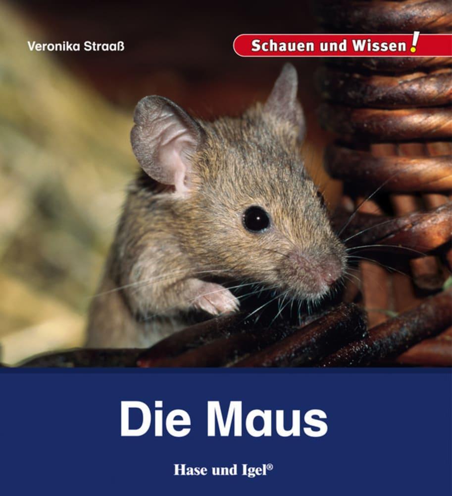 Cover: 9783867607612 | Die Maus | Schauen und Wissen! | Veronika Straaß | Buch | 34 S. | 2014