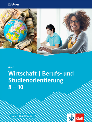 Cover: 9783120071075 | Auer Wirtschaft - Berufs- und Studienorientierung. Ausgabe...