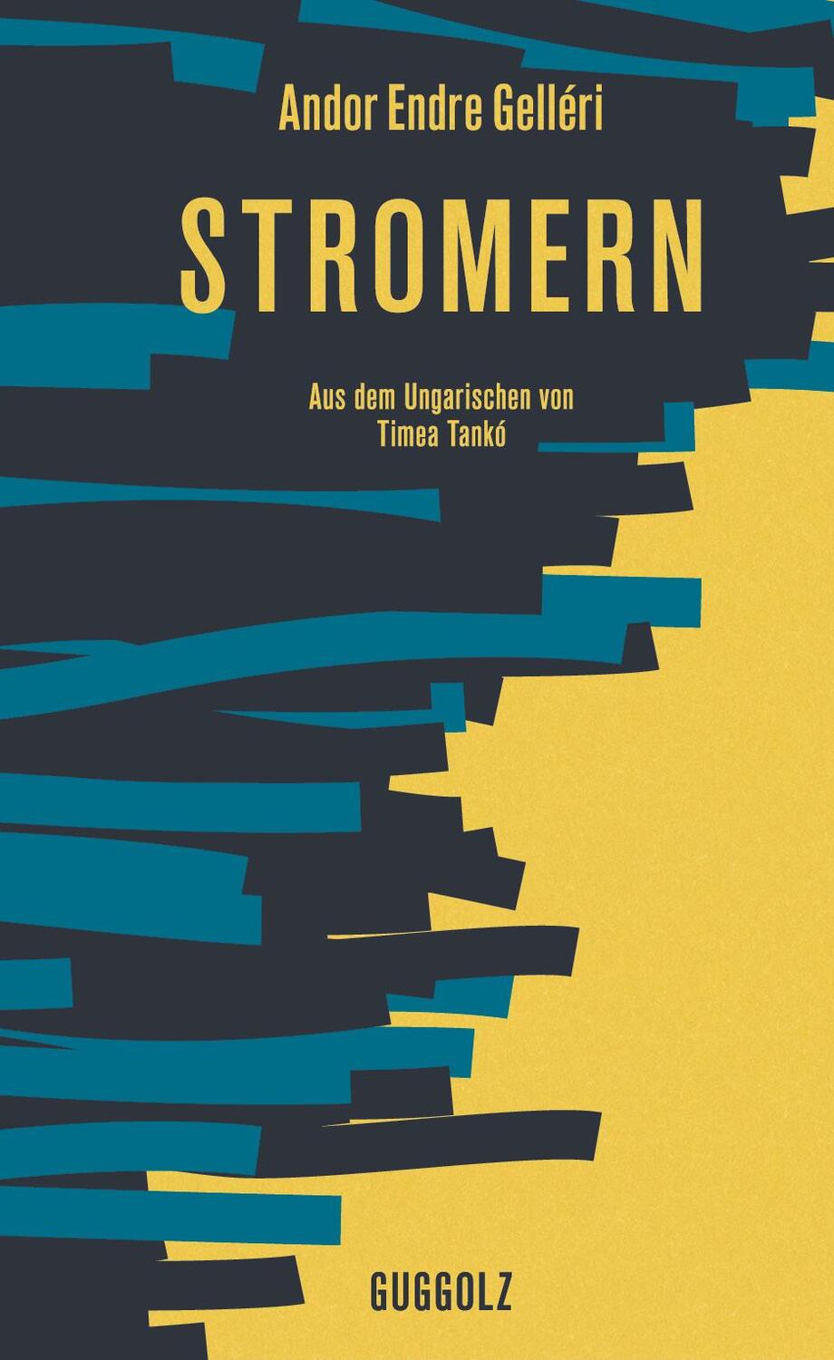 Cover: 9783945370186 | Stromern | Andor Endre Gelléri | Buch | Deutsch | 2018