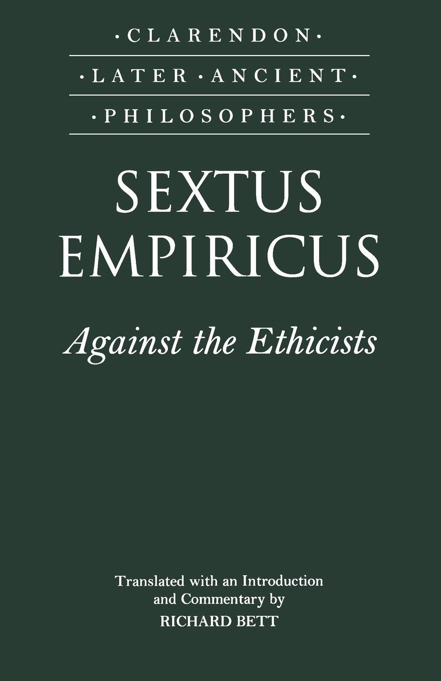 Cover: 9780198250975 | Sextus Empiricus | Against the Ethicists: (Adversus Mathematicos XI)