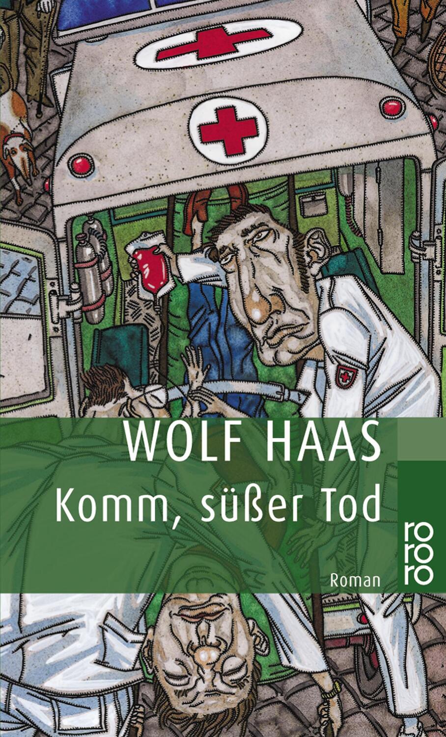 Cover: 9783499228148 | Komm, süßer Tod | Wolf Haas | Taschenbuch | Privatdetektiv Brenner