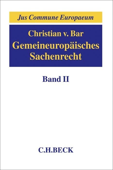 Cover: 9783406733673 | Gemeineuropäisches Sachenrecht Band II: Besitz; Erwerb und Schutz...