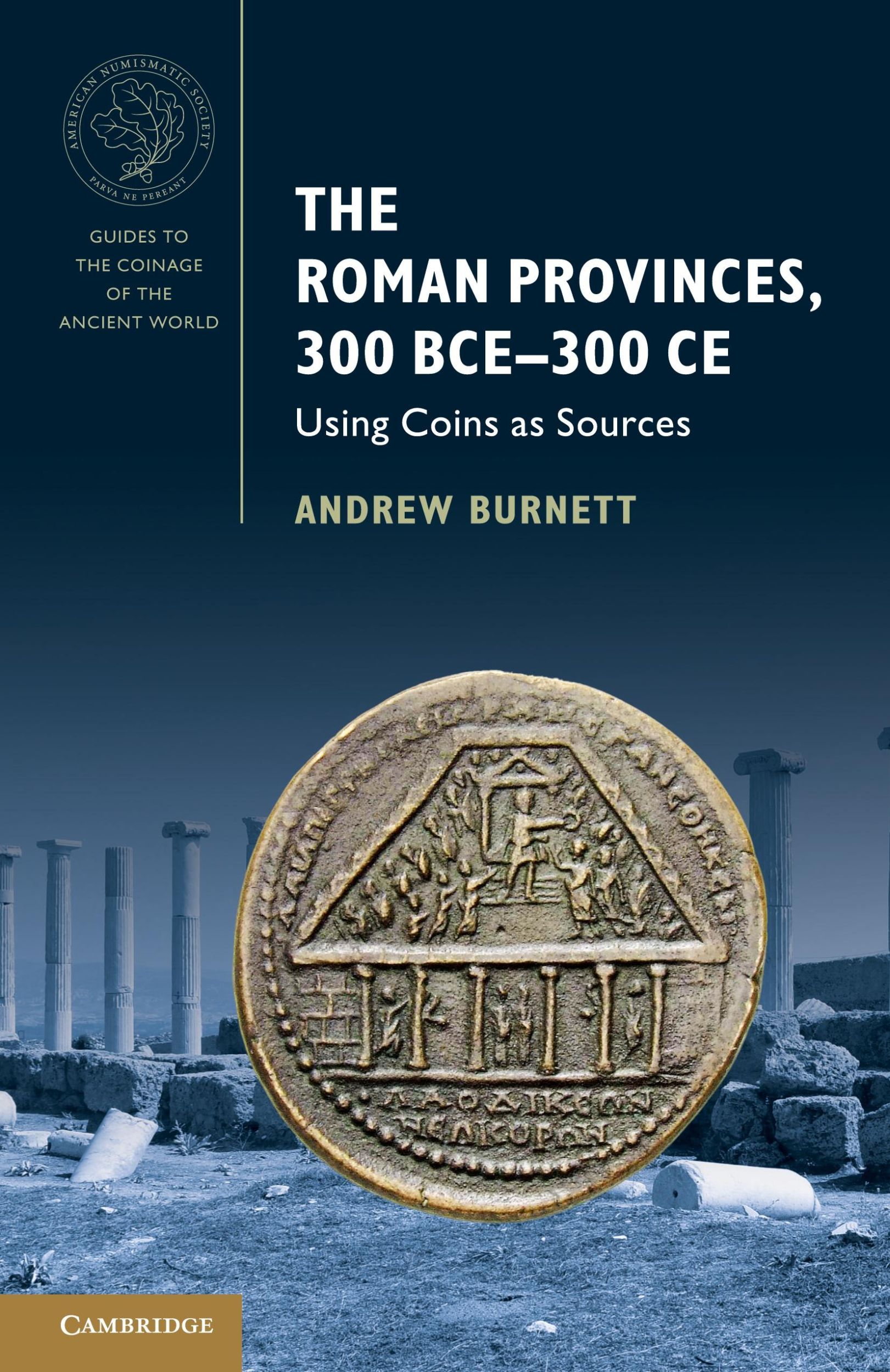 Cover: 9781009420105 | The Roman Provinces, 300 BCE-300 CE | Andrew Burnett | Taschenbuch