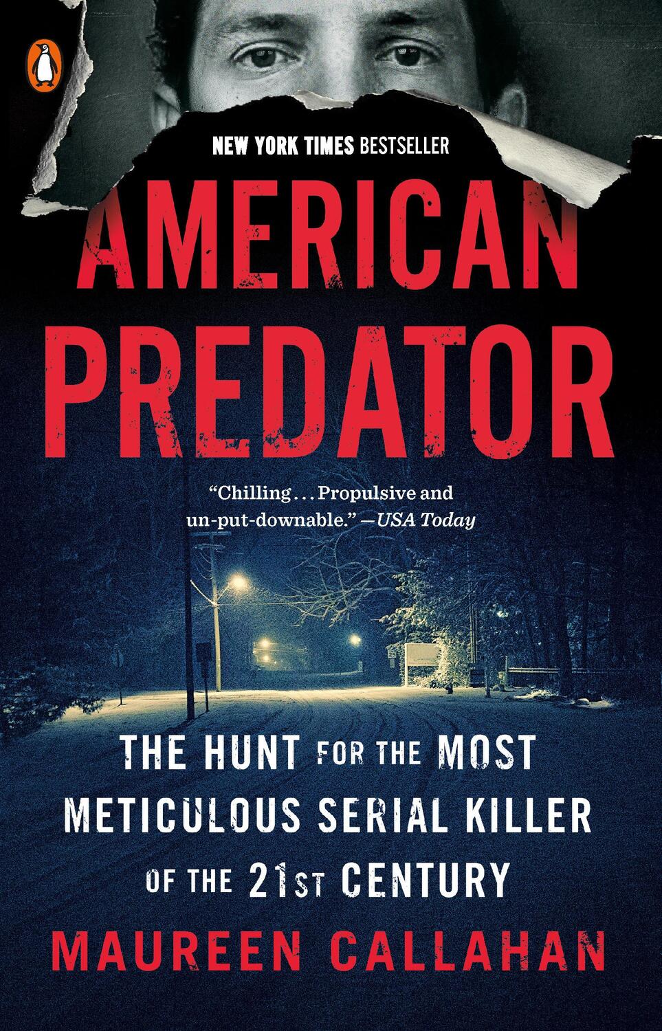 Cover: 9780143129707 | American Predator: The Hunt for the Most Meticulous Serial Killer...