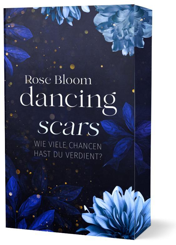 Cover: 9783989422216 | Dancing Scars | Rose Bloom | Taschenbuch | Second Chance | 304 S.