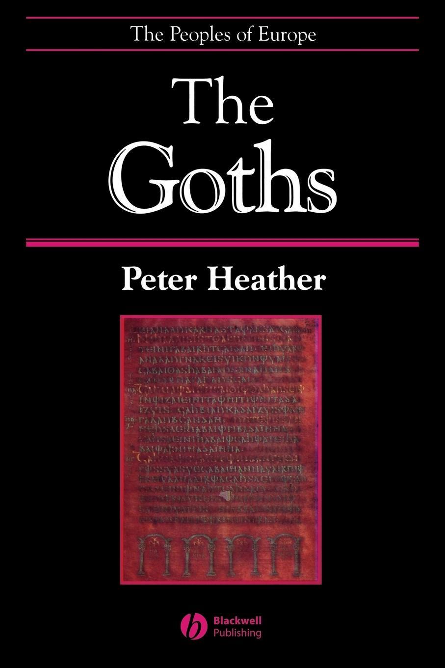 Cover: 9780631209324 | The Goths | Peter Heather | Taschenbuch | Kartoniert / Broschiert