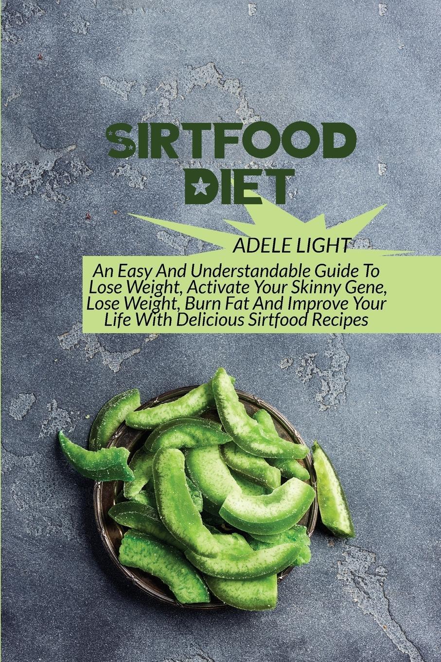 Cover: 9798868911248 | Sirtfood Diet | Adele Light | Taschenbuch | Paperback | Englisch