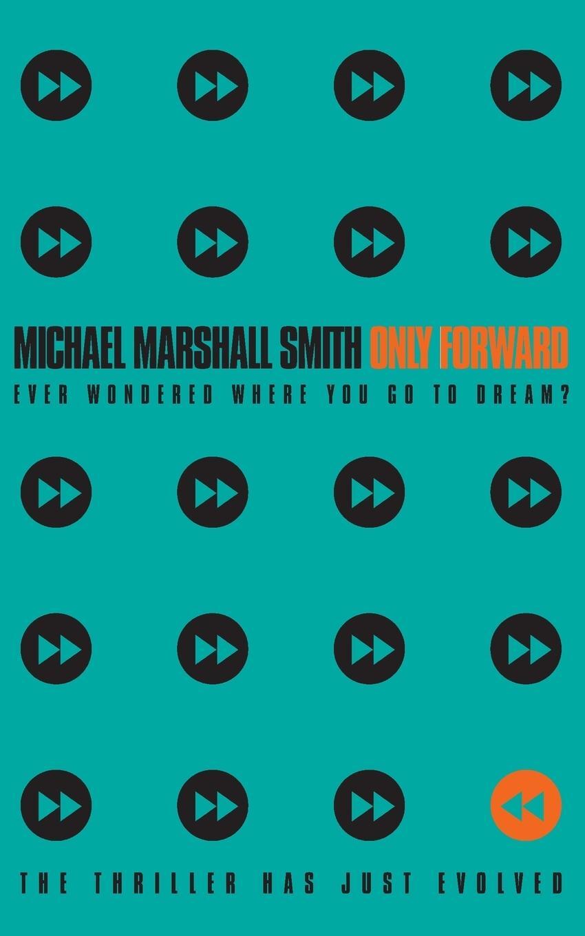 Cover: 9780006512660 | Only Forward | Michael Marshall Smith | Taschenbuch | Paperback | 1998