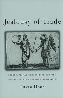 Cover: 9780674055773 | Jealousy Of Trade | Istvan Hont | Taschenbuch | Englisch | 2011