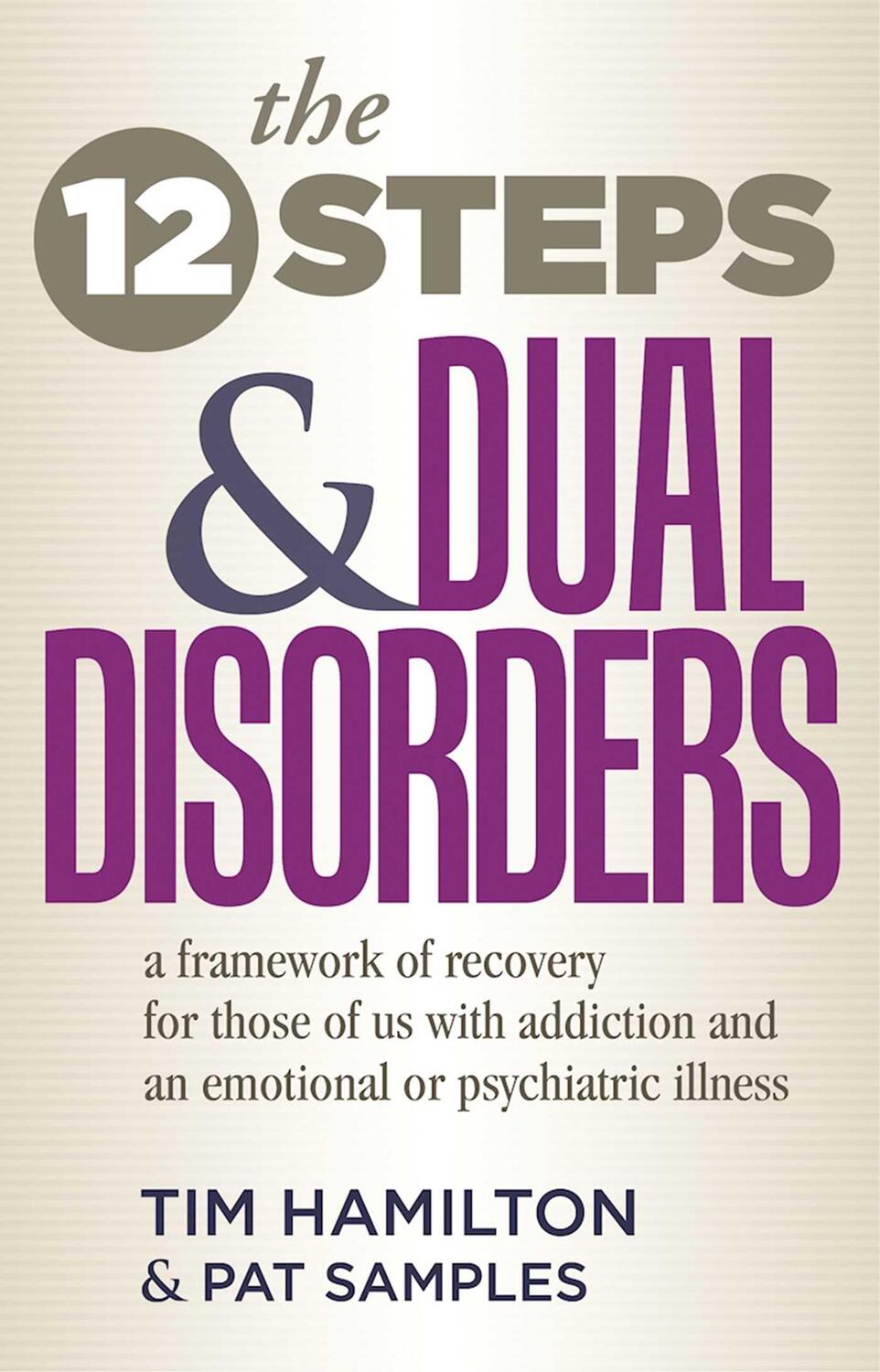 Cover: 9781568380186 | The Twelve Steps and Dual Disorders: A Framework of Recovery for...
