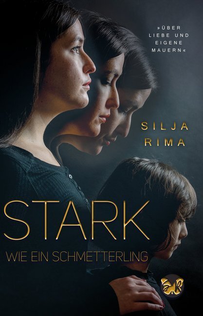 Cover: 9783964438829 | Stark wie ein Schmetterling | Silja Rima | Taschenbuch | 2019