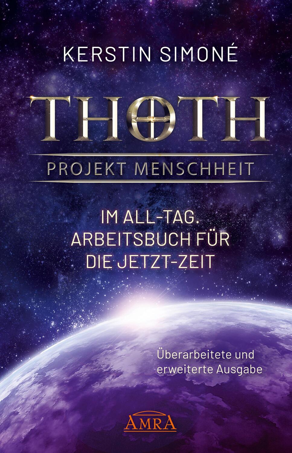 Cover: 9783954474165 | Thoth - Projekt Menschheit: Im All-Tag. Arbeitsbuch für die Jetzt-Zeit