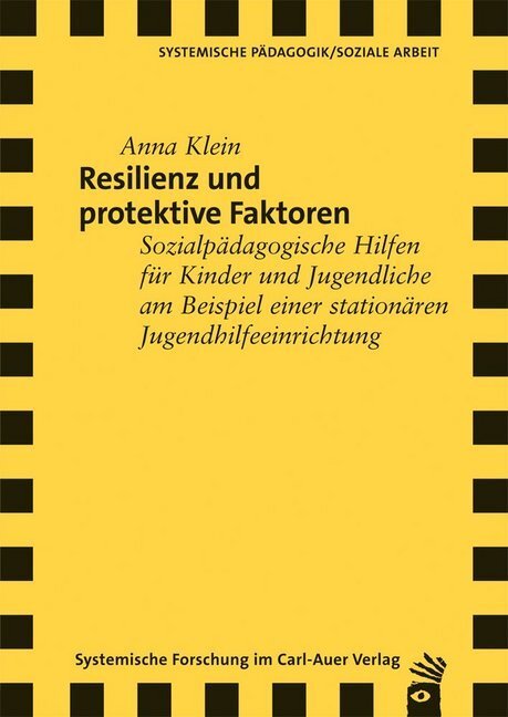 Cover: 9783896709578 | Resilienz und protektive Faktoren | Anna Klein | Taschenbuch | 127 S.