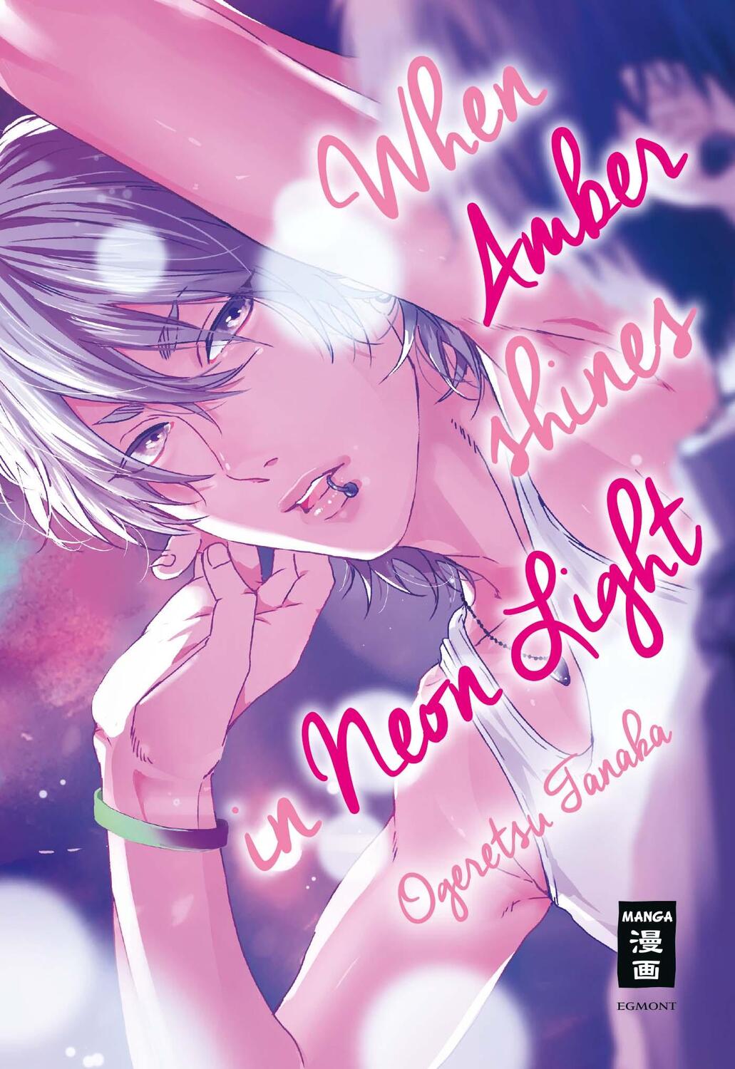 Cover: 9783770497775 | When Amber shines in Neon Light | Ogeretsu Tanaka | Taschenbuch | 2018