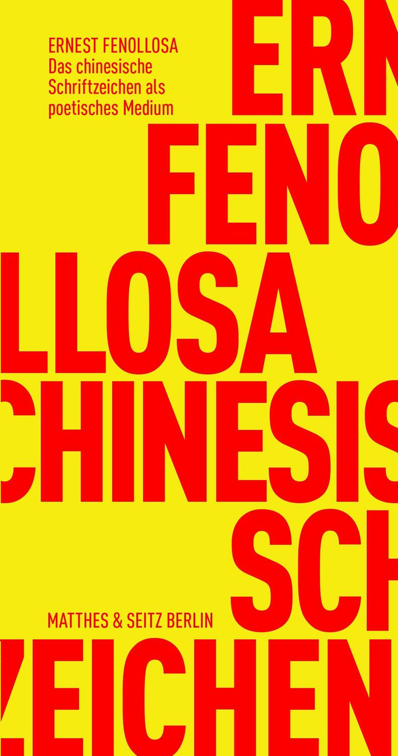 Cover: 9783957576286 | Das chinesische Schriftzeichen als poetisches Medium | Fenollosa