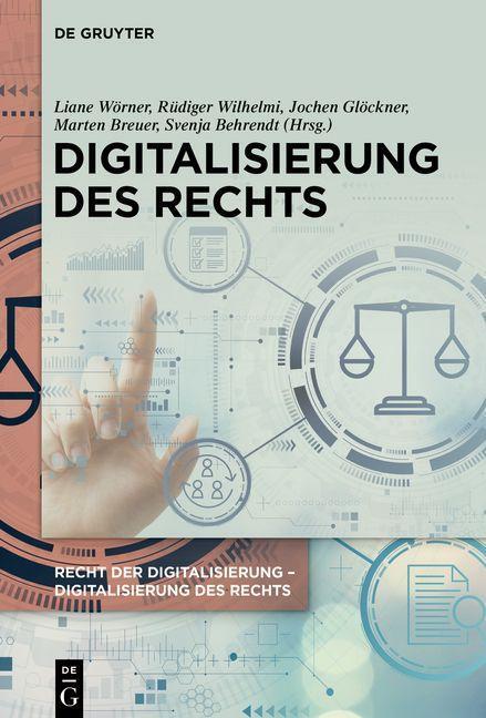 Cover: 9783111343327 | Digitalisierung des Rechts | Liane Wörner (u. a.) | Buch | XIV | 2024