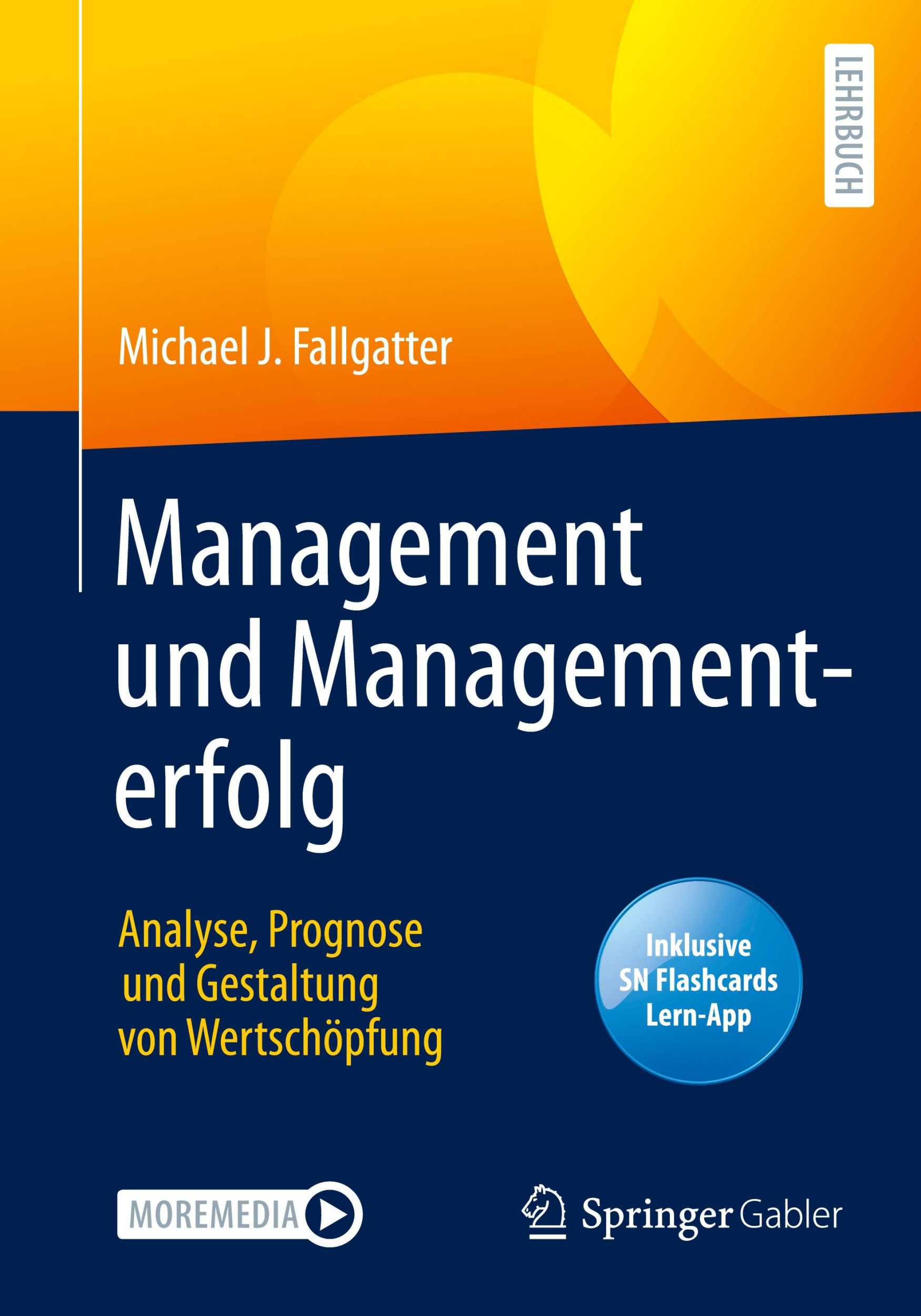 Cover: 9783658316983 | Management und Managementerfolg | Michael J. Fallgatter | Bundle