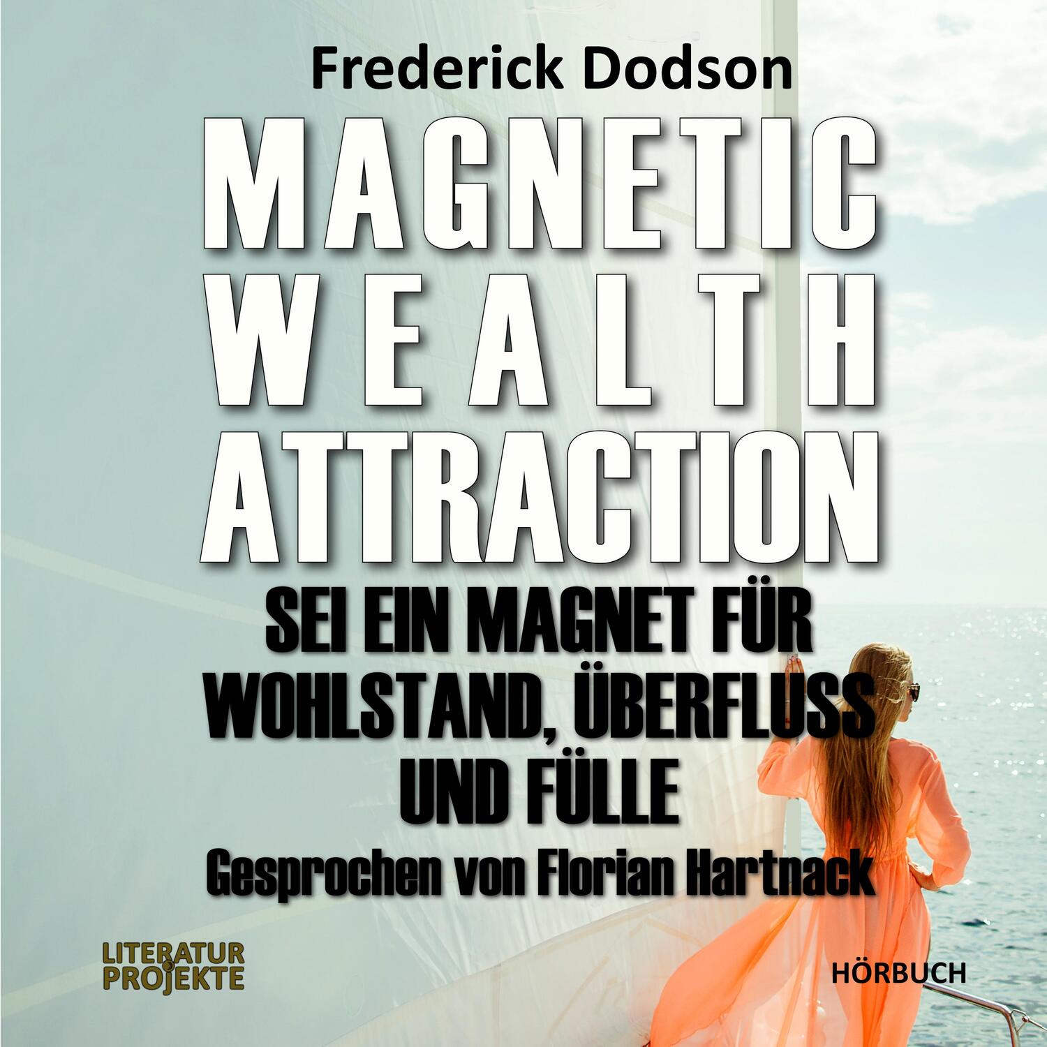 Cover: 9783948464264 | Magnetic Wealth Attraction | Frederick Dodson | Software | Deutsch